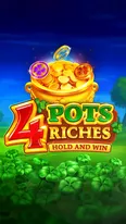 4 Pots Riches: Hold and Win
