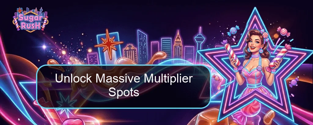 Sugar Rush Unlock Massive Multiplier Spots
